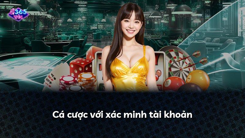 Cá cược với xác minh tài khoản