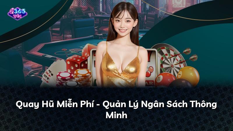 Quay Hũ Miễn Phí - Quản Lý Ngân Sách Thông Minh